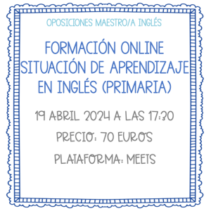 FORMACIÓN ONLINE SITUACION DE APRENDIZAJE DE INGLÉS (PRIMARIA)
